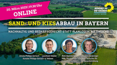 Hinweis zur Online-Veranstaltung der grünen Fraktion im Bayerischen Landtag zu „Sand- und Kiesabbau in Bayern“ am Montag, den 20. März 2023 um 19:30 Uhr