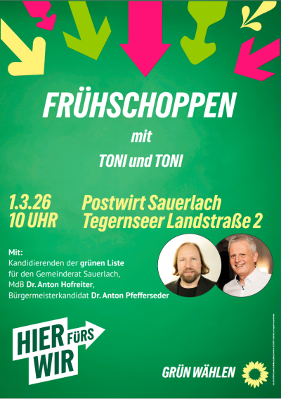 Frühschoppen am 1.3. mit Toni Hofreiter und Toni Pfefferseder in Sauerlach