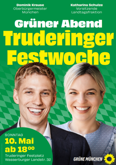 Grüner Abend Truderinger Festwoche mit Dominik Krause, Katha Schulze